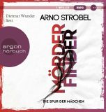 Arno Strobel, M�rderfinder � Die Spur der M�dchen