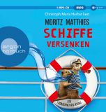 Moritz Matthies, Schiffe versenken: Ein Erdm�nnchen-Krimi | Zwei Erdm�nnchen-Sp�rnasen auf Kreuzfahrt