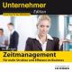 Unternehmeredition - Zeitmanagement. Fr mehr Struktur und Effiz