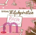 Kai L�ftner, Achtung, Milchpiraten - Rache f�r Rosa