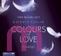 Kathryn Taylor, Colours of Love - Entblt: 2. Teil