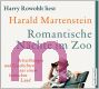 Harald Martenstein, Romantische Nächte im Zoo