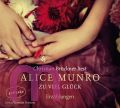 Alice Munro, Zu viel Gl�ck