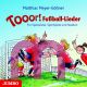 Matthias Meyer-Gllner: Tooor! Fuball-Lieder