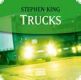 Stephen King, Trucks