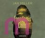 Jax Miller, Freedom's Child
