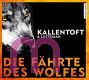 Mons Kallentoft & Markus Lutteman, Die Fährte des Wolfes