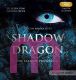 Kristin Briana Otts, Shadow Dragon. Die falsche Prinzessin  MP 3