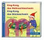 Kirsten Boie, King-Kong, das Weihnachtsschwein / King-Kong, das Glcksschwein