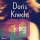 Doris Knecht, Weg