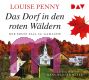 Louise Penny, Das Dorf in den roten Wldern. Der erste Fall fr Gamache: