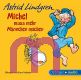 Astrid Lindgren, Michel muss mehr Mnnchen machen  Hrspiel