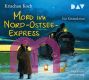 Krischan Koch, Mord im Nord-Ostsee-Express. Ein K�stenkrimi