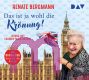 Renate Bergmann. Das ist ja wohl die Kr�nung! Die Online-Omi besucht die Royals