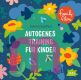 Sabine Seyffert, FamilyFlow. Autogenes Training f�r Kinder