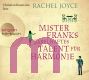 Rachel Joyce, ister Franks fabelhaftes Talent f�r Harmonie