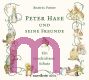 Beatrix Potter, Peter Hase und seine Freunde: Ein Geschichten-Schatz