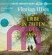 Florian Illies, Liebe in Zeiten des Hasses: Chronik eines Gef�hls 1929�1939