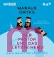 Markus Orths, Ewig w�hrt am l�ngsten � Der Pastor und das letzte Hemd