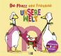 De-Phazz und Freunde, Unsere Welt