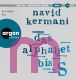 Dr. Navid Kermani, Das Alphabet bis S