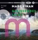 Marc Sinan, Glei�endes Licht