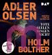 Jussi Adler-Olsen, Tote Seelen singen nicht. Der elfte Fall f�r das Sonderdezernat Q in Kopenhagen