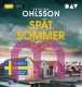 Kristina Ohlsson, Sp�tsommertod. Ein Schwedenkrimi mit August Strindberg