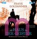 Frank Goldammer, Haus der Geister. Kriminalrat Gustav Heller 2
