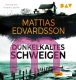 Mattias Edvardsson, Dunkelkaltes Schweigen