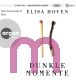 Elisa Hoven, Dunkle Momente