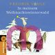 Prof. Dr. Fredrik Vahle, In meinem Weihnachtswinterwald: Lieder und Geschichten