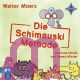 Walter Moers, Die Schimauski-Methode