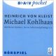 Heinrich von Kleist, Michael Kohlhaas