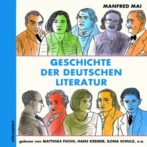 Manfred Mai, Geschichte der deutschen Literatur MP 3
